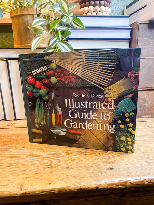 Readers Digest- Illustrated Guide to Gardening